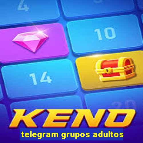 telegram grupos adultos